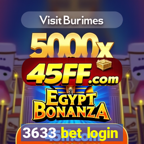 3633 bet login